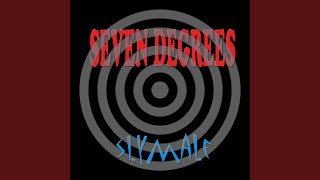 Seven Degrees