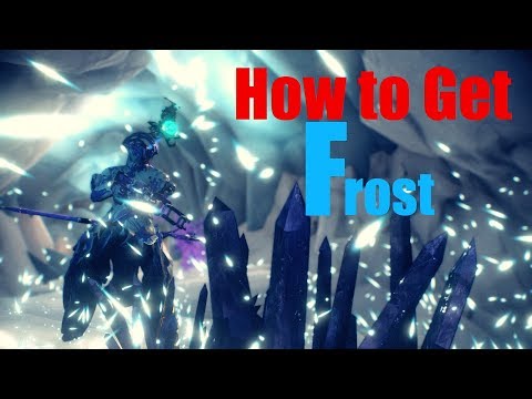 How to Get Frost | Warframe