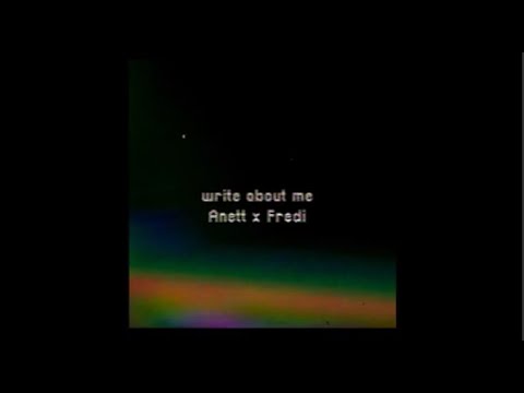 Anett x Fredi - Write About Me (*Alternative music video*)