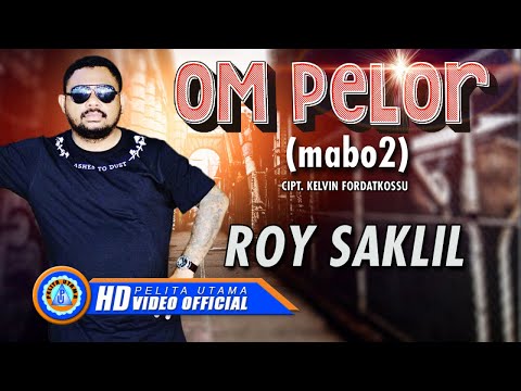 Roy Saklil - Om Pelor (Mabo 2) ( Official Music Video )