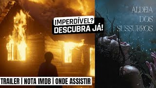 Aldeia dos Sussurros | Onde assistir e trailer