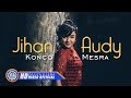 Jihan Audy - Konco Mesra