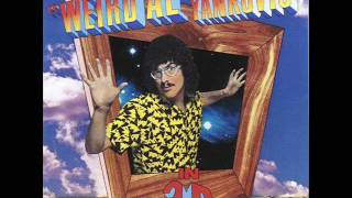 Nature Trail To Hell-Weird Al Yankovic