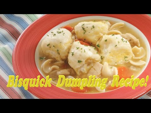 Chicken and Bisquick Dumpling Recipe - Easy Recipe!