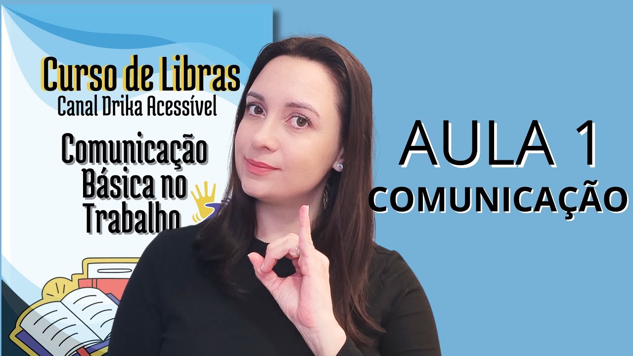 CURSO DE LIBRAS GRÁTIS com apostila e certificado| AULA 1 Comunicação
