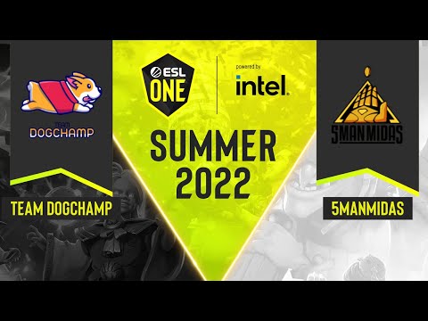 Dota2 - Team DogChamp vs 5ManMidas - Game 1 - DPC NA Tour 3 - ESL One Summer 2022: Division 2