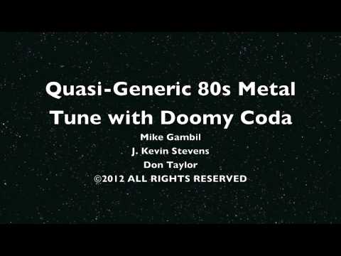 Quasi-Generic 80s Metal Tune with Doomy Coda