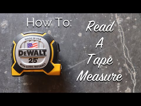 How To: Read a Tape Measure