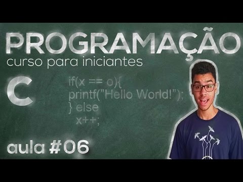 Curso de programação em C: #06 | While e For