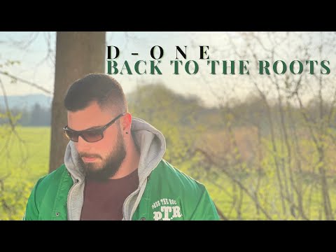 D-One - "Back to the Roots" (Musikvideo)