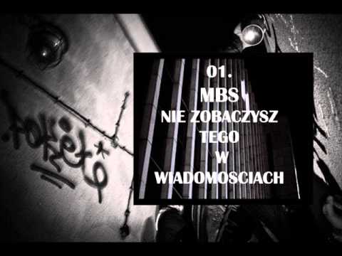 Autentycznie Mixtape #1 - 01.MBS-Nie Zobaczysz Tego W Wiadomościach