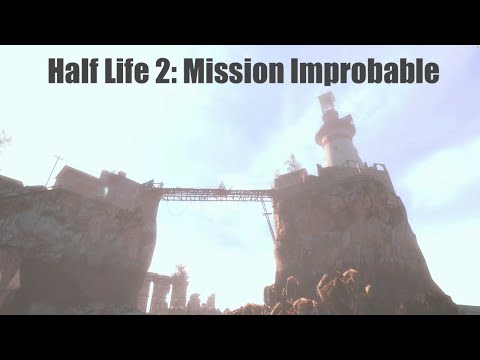 Half Life 2: Mission Improbable