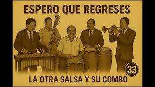 La Otra Salsa y su Combo