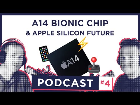 Podcast Ep4: Apple A14 Bionic - what can we learn about APPLE SILICON?