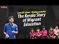 More Than Half The Students In This Kerala School Are From Other States Education TNIE Kerala