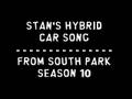 South Park "Stan's Hybrid Car Song" 