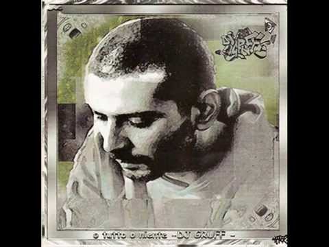 DJ Gruff - Vogliono invadermi l'hip hop