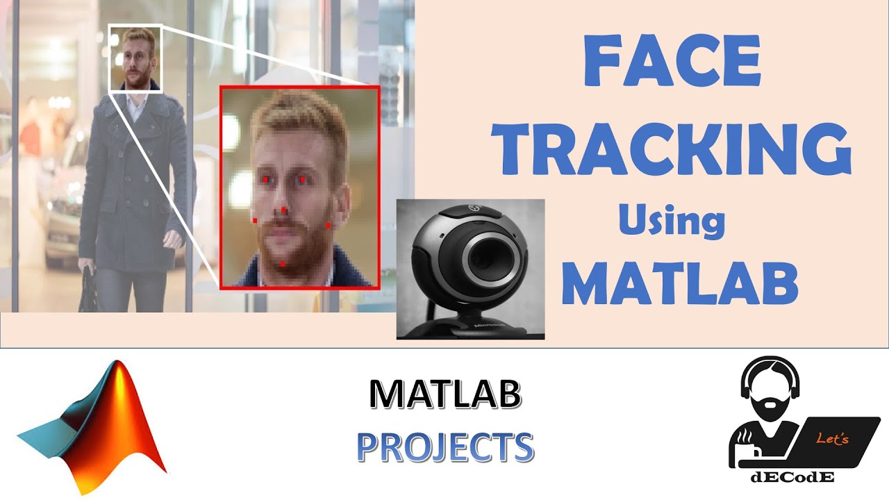 Face Tracking using MATALB  without delay || let's dECodE ||