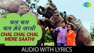 Chal Chal Chal Mere Saathi with lyrics - YouTube