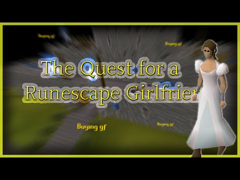Steam Community :: Video :: RUNESCAPE ~ The Quest for a Girlfriend
