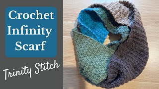 Crochet the Trinity (Rocking) Stitch Infinity Scarf
