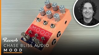 Video thumbnail for Chase Bliss Audio M O O D | Reverb Tone Report Demo by Reverb