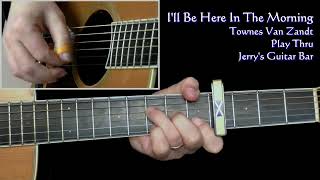Townes Van Zandt I'll Be Here In The Morning | Guitar Play Through and Intro Lesson