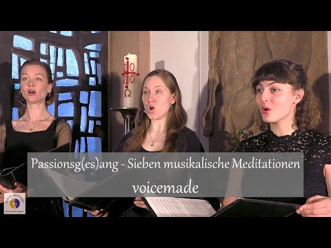 Passionsg(es)ang - Sieben musikalische Meditationen aus Leipzig | voicemade