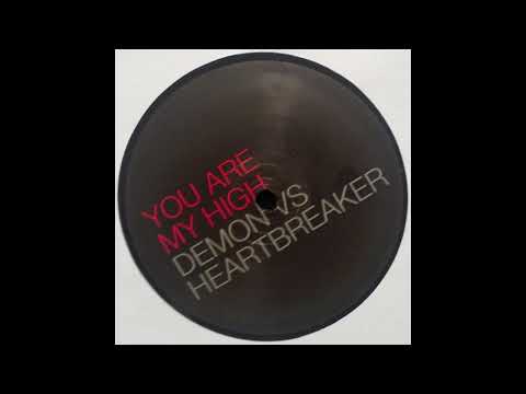 Demon vs Heartbreaker – You Are My High