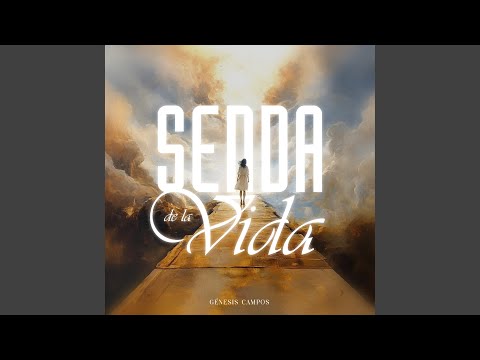Senda De La Vida - Genesis Campos
