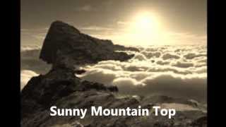 Chris Gussman - Sunny Mountain Top