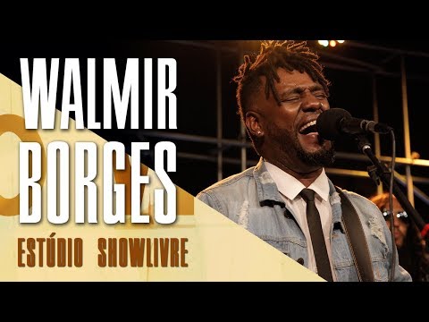 "Melhor momento" - Walmir Borges no Estúdio Showlivre 2017