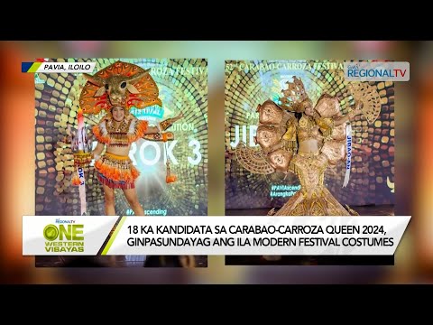 One Western Visayas: 18 ka kandidata sa Carabao-Carroza queen 2024, sa ila modern festival costumes