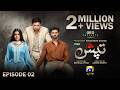 Tapish Episode 02 Eng Sub Presented By Brighto Paints Muneeb Butt Laiba Khan 2nd June 2026