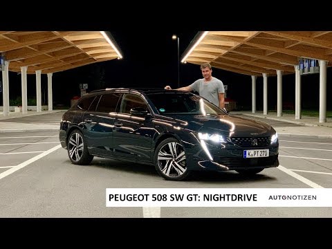 Peugeot 508 SW GT 2019: Autobahn und Night Vision im Review, Test, Fahrbericht