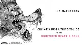 JD McPherson - "CRYING'S JUST A THING YOU DO" [Audio Only]