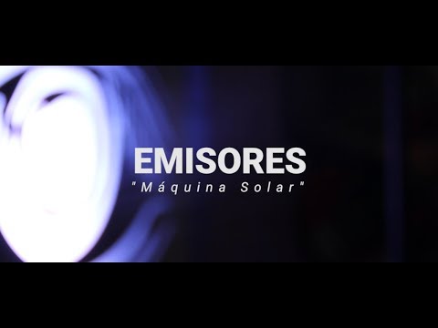 Emisores - Máquina Solar | En vivo en FASE MATIZ: T2