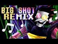 BIG SHOT REMIX BY TYNADO DELTARUNE CHAPTER 2