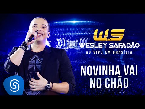 Wesley Safadão - Novinha Vai no Chão [DVD Ao Vivo em Brasília]