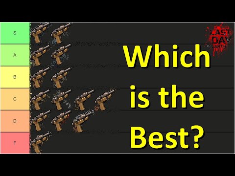 Best to Worst! - Ranking the Firearms in Last Day on Earth: Survival