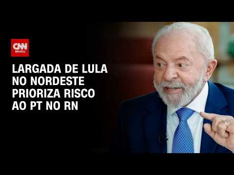 Eleições 2026: Largada de Lula no Nordeste prioriza risco ao PT no RN | HORA H