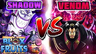 (NEW BEST FRUIT!!?) Shadow Vs Venom - Blox Fruits