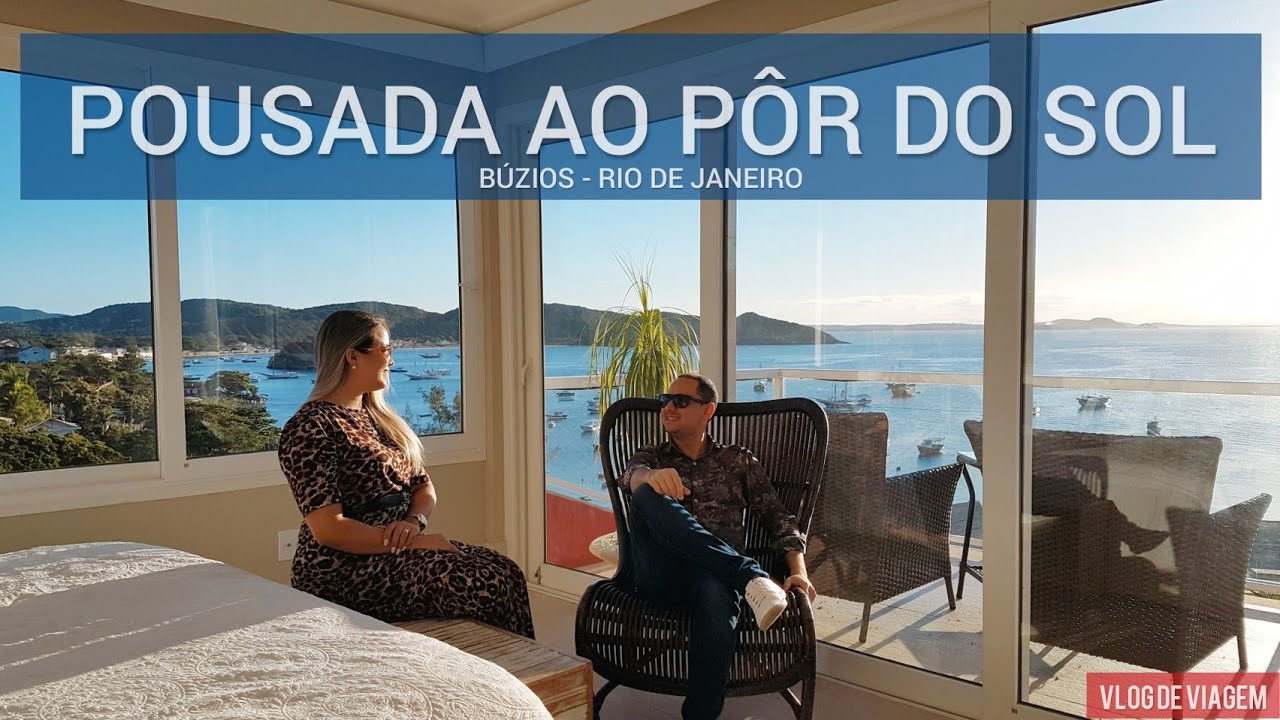 Pousada Ao Pôr do Sol - Búzios/RJ | Vlog de Viagem