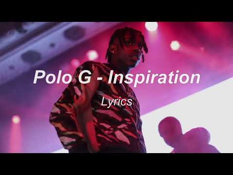Polo G - Inspiration (lyrics)