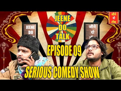 Indian Loose Talk EP-09 | Mr.Sondhi Thakur हिमाचल वाला | Indian Loose Talk | Jeene Do Talk