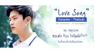 [Karaoke - Thaisub] Yook Sungjae (BTOB) - Love Song (Feat. Park Hyesoo) (School 2015 Ost. Part 8)