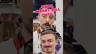 BANG. MARRY. KILL. MTG!! π₯ Like and follow for occasional MTG nonsense π₯#mtg #magicthegathering