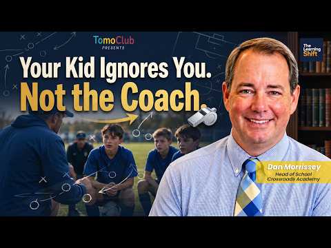 Why Your Kid Won't Take Your Advice But Will Listen to the Coach | The Learning Shift #24