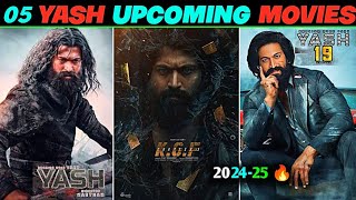 YASH Upcoming Movies 2023-2024 Top 5 Upcoming movi