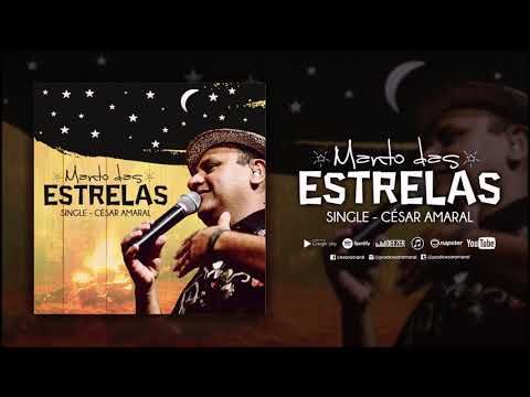 Manto Das Estrelas - César Amaral